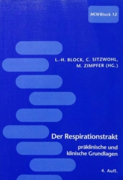 Der Respirationstakt - präklinische und klinische Grundlagen von L.-H. Block, C. Sitzwohl, M. Zimpfer (Hg.)